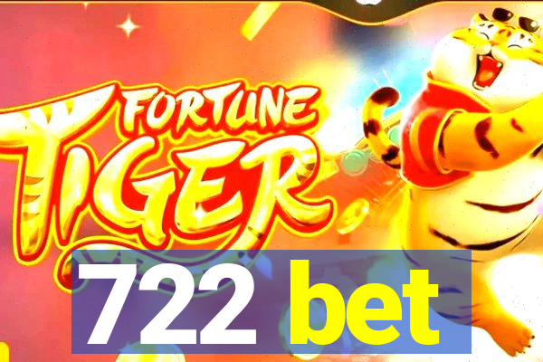 722 bet